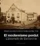 El Modernisme Perdut. La Barcelona de L'eixample. Vol. Ii