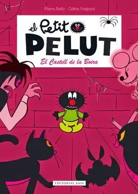 El Petit Pelut. El Castell de la Boira