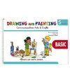 DRAWING AND PAINTING 5 - BASIC