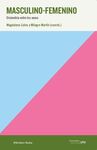 MASCULINO-FEMENINO. DISIMETRIA ENTRE LOS SEXOS