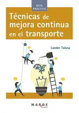 Técnicas de Mejora Continua en el Transporte
