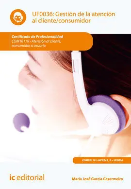 Gestión de la Atención Al Cliente-Consumidor