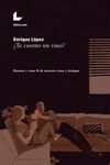 ¿TE CUENTO UN VINO?