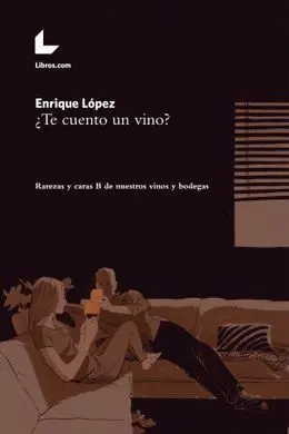 ¿Te Cuento un Vino?