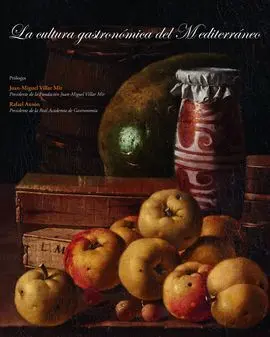 La Cultura Gastronómica del Mediterráneo