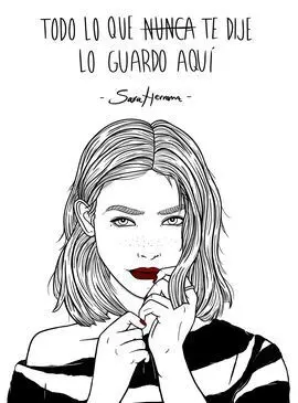Todo lo que Nunca te Dije lo Guardo Aquí