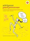 ADELGAZAR PARA PEREZOSAS