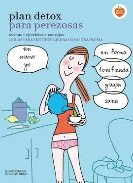Detox para Perezosas