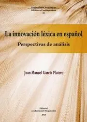 La Innovación Léxica en Español