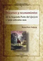 Discursos y Razonamientos en la Segunda Parte del Quijote y