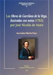 Las Obras de Garcilaso de la Vega, Ilustradas con Notas (1765)