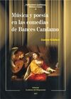 MÚSICA Y POESÍA EN LAS COMEDIAS DE BANCES CANDAMO