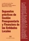 Supuestos Practicos de Gestion Presupuestaria y Financiera de las Entidades Loca