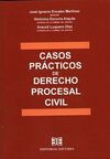 CASOS PRÁCTICOS DE DERECHO PROCESAL CIVIL