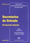 SECRETARIOS DE ENTRADA (PROMOCIÓN INTERNA) 2 VOL.