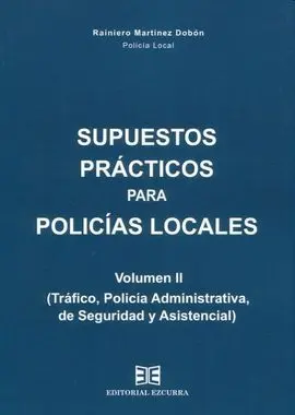 Supuestos Practicos para Policias Locales Vol. Ii