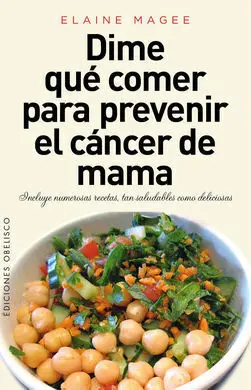 Dime qué Comer para Prevenir el Cáncer de Mama