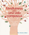 MINDFULNESS PARA UNA VIDA COMPASIVA