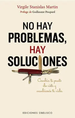 No Hay Problemas, Hay Soluciones