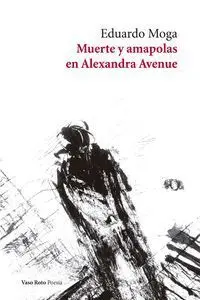 Muerte y Amapolas en Alexandra Avenue