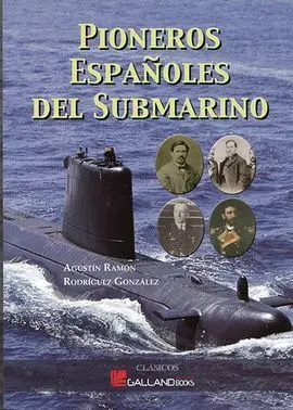 Pioneros Españoles del Submarino