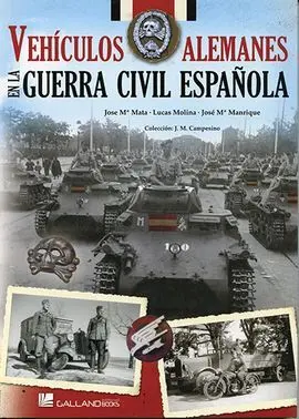 Vehiculos Alemanes en la Guerra Civil Española