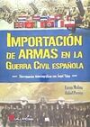 IMPORTACIÓN DE ARMAS EN LA GUERRA CIVIL ESPAÑOLA