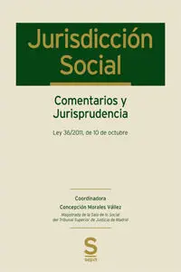 Jurisdicción Social. Comentarios y Jurisprudencia