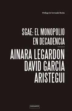 Sgae: el Monopolio en Decadencia