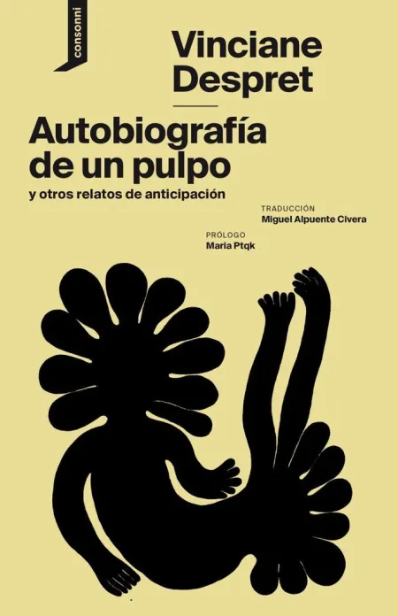 Autobiografia de un Pulpo y Otros Relatos de Antic