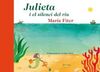 JULIETA I EL SILENCI DEL RIU