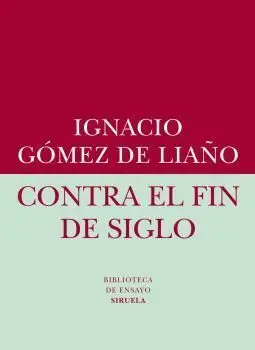 Contra el Fin de Siglo