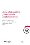 SEGURIDAD JURÍDICA Y DEMOCRACIA EN IBEROAMÉRICA