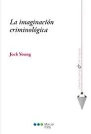 La Imaginacion Criminologica
