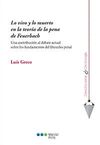 LO VIVO Y LO MUERTO EN LA TEORÍA DE LA PENA DE FEUERBACH