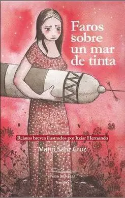 Faros Sobre un Mar de Tinta