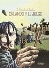 ORLANDO Y EL JUEGO 2. CÍRCULO DE HADAS