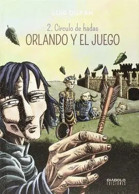 Orlando y el Juego 2. Círculo de Hadas