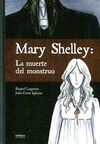 MARY SHELLEY: LA MUERTE DEL MONSTRUO