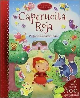 Mis Primeros Cuentos de Hadas. Caperucita Roja
