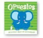 Opuestos (Mi Primer Libro de Aprendizaje)