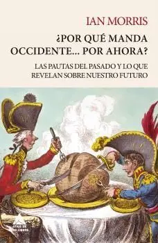 Por qué Manda Occidente... Por Ahora? -Rústica
