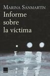 INFORME SOBRE LA VÍCTIMA