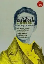La Cultura Española del Siglo Xix