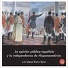 LA OPINIÓN PÚBLICA ESPAÑOLA Y LA INDEPENDENCIA HISPANOAMERICANA, 1819-1820