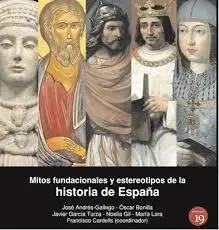 Mitos Fundacionales y Estereotipos de la Historia España