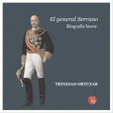General Serrano, Biografia Breve