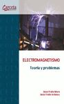 ELECTROMAGNETISMO. TEORIA Y PROBLEMAS