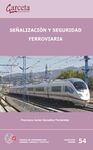 SEÑALIZACION Y SEGURIDAD FERROVIARIA