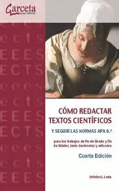 Cómo Redactar Textos Científicos y Seguir las Normas Apa 6. ª